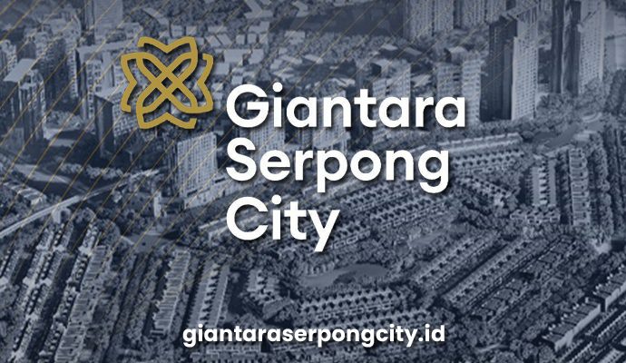 Giantara Serpong City – Perumahan Dekat Stasiun Serta Exit Tol